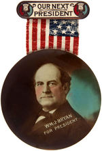 BRYAN RARE LARGE REAL PHOTO BUTTON ON “OUR NEXT PRESIDENT” HANGER.