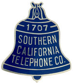 "SOUTHERN CALIFORNIA TELEPHONE CO" EARLY SERIALLY NUMBERED BADGE.