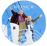 "TITANIC II" FORWARD LOOKING BRIAN CAMPBELL LARGE 6" BUTTON, ONLY 25 MADE.