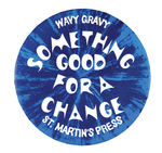 BOOK PROMO BUTTON FOR "WAVY GRAVY" FROM LEVIN COLLECTION.