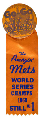 "GO-GO METS" WITH "STILL NO. 1" RIBBON.