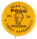 RARE BUTTON PROMOTING WALT KELLY "POGO FOR PRESIDENT" PUBLICATION.