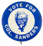 "VOTE FOR COL. SANDERS" 1972 SPOOF CAMPAIGN BUTTON.