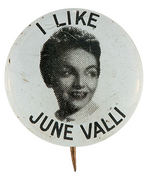 "I LIKE JUNE VALLI" EARLY 1950s SINGER BUTTON.