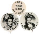 VIVIAN BLAINE TRIO OF RARE 1940s BUTTONS INCLUDING TWO REAL PHOTOS.