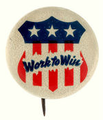 GLOW IN DARK RARE "WORK TO WIN" BUTTON.