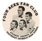 FOUR ACES RARE AND LARGE 1950 BUTTON.