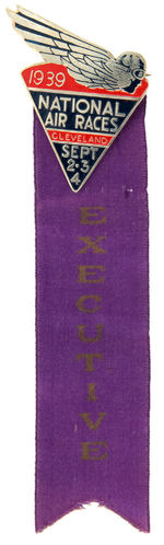 "1939 NATIONAL AIR RACES" EXECUTIVE RIBBON WITH BADGE.