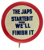 SCARCE ANTI-JAPAN WORLD WAR II SLOGAN BUTTON.