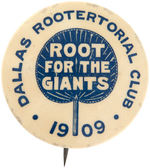 DALLAS GIANTS TEXAS LEAGUE RARE 1909 FAN BUTTON.