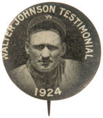 RARE PORTRAIT BUTTON FOR "WALTER JOHNSON TESTIMONIAL 1924."