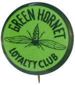 "GREEN HORNET LOYALTY CLUB" RARE MOVIE SERIAL CLUB BUTTON.