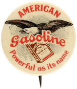 RARE AND EARLY “AMERICAN GASOLINE” AND OIL BUTTON.