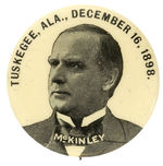 McKINLEY VISITS TUSKEGEE & BOOKER T. WASHINGTON EXCEEDINGLY RARE 1898 BUTTON.