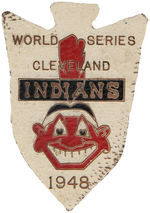 UNUSUAL METAL ARROWHEAD BADGE "WORLD SERIES/CLEVELAND/INDIANS/1948."