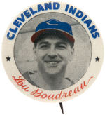 "CLEVELAND INDIANS LOU BOUDREAU" PORTRAIT BUTTON.