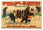 "RINGLING, BARNUM & BAILEY COMBINED SHOWS - PALLENBERG'S WONDER BEARS" CIRCUS POSTER.