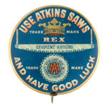 ATKINS SAWS "REX" GOOD LUCK BUTTON FROM HAKE COLLECTION & CPB.