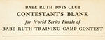 "BABE RUTH BOYS CLUB" 1934 CONTEST LOT.