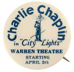 "CHARLIE CHAPLIN IN 'CITY LIGHTS.' RARE 1931 BUTTON.