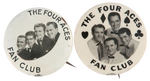 "THE FOUR ACES FAN CLUB" PAIR OF 1950s BUTTONS.