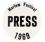 LARGE "PRESS" BUTTON FOR 1969 EVENT KNOWN AS THE BLACK WOODSTOCK.