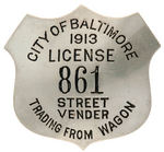 "CITY OF BALTIMORE 1913 LICENSE/STREET VENDOR/TRADING FROM WAGON."