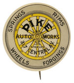 EARLY LOS ANGELES BUTTON FOR "PIKE AUTO WORKS" WITH GRAPHIC WHEEL DESIGN.