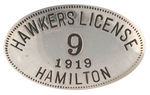 "HAWKERS LICENSE" FROM "1919 HAMILTON."