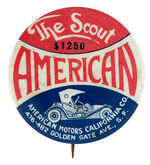 "THE SCOUT/AMERICAN" RARE CAR BUTTON.