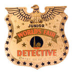 "JUNIOR WORLD'S FAIR DETECTIVE" 1939 BRASS BADGE.