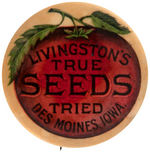 "LIVINGSTON'S SEEDS/TRUE/TRIED/DES MOINES, IOWA."