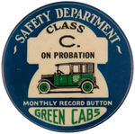 "SAFETY DEPARTMENT/GREEN CABS" MONTHLY RECORD BUTTON.