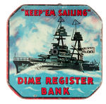 WWII “KEEP ‘EM SAILING” DIME REGISTER BANK.