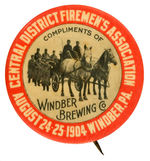"WINDBER BREWING CO" SPONSORED BUTTON FOR 1904 FIREMEN'S EVENT.