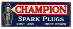 "CHAMPION SPARK PLUGS" EMBOSSED TIN LITHO SIGN.