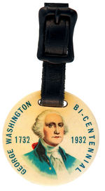 "GEORGE WASHINGTON BI-CENTENNIAL" CELLULOID WATCH FOB.