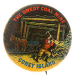 "CONEY ISLAND" EARLY, CHOICE COLOR, AMUSEMENT RIDE PROMOTION BUTTON.