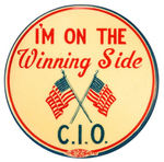 "C.I.O." PATRIOTIC WORLD WAR II LABOR UNION BUTTON.