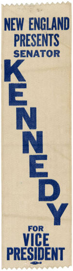 "NEW ENGLAND PRESENTS SENATOR KENNEDY FOR VICE PRESIDENT" 1956 RIBBON.