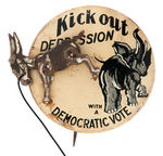 “KICK OUT DEPRESSION WITH A DEMOCRATIC VOTE” 1932 MECHANICAL PIN-BACK.