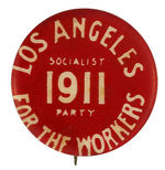 RARE SOCIALIST PARTY BUTTON FROM LOS ANGELES 1911.