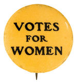 "VOTES FOR WOMEN" SLOGAN BUTTON c. 1916.