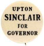 RARE "UPTON SINCLAIR FOR GOVERNOR" 1934 BUTTON.