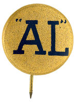 "'AL'" SMITH NICKNAME CAMPAIGN BUTTON C. 1928.