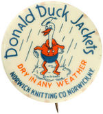 "DONALD DUCK JACKETS" FIRST DONALD DUCK PRODUCT ENDORSEMENT BUTTON.