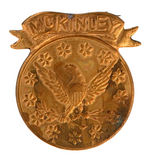 McKINLEY NOMINATING CONVENTION 1896 BADGE PLUS EMBOSSED BRASS BADGE SIMULATING A GOLD COIN.