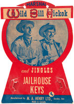 "MARSHAL WILD BILL HICKOK AND JINGLES JAILHOUSE KEYS."