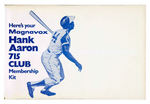 (HOF) "HANK AARON 715 CLUB MEMBERSHIP KIT" FROM MAGNAVOX.