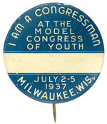 LEFT WING “MODEL CONGRESS OF YOUTH” BUTTON FOR AN ATTENDING “CONGRESSMAN.”